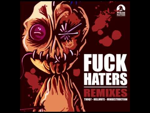 HUNGRY BEATS - FUCK HATERS (RMX BY HELLMUTE)