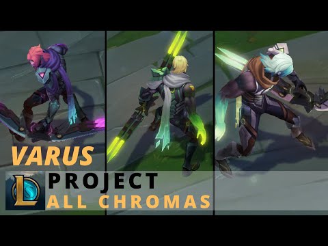 PROJECT Varus All Chromas - League of Legends