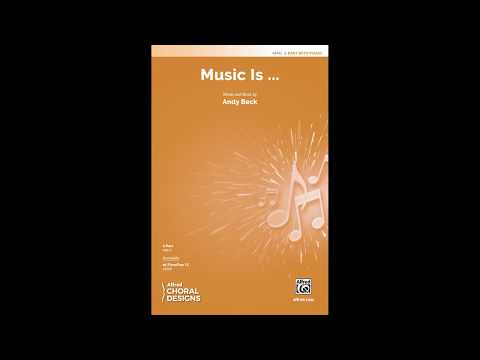 Music Is . . . (2-Part), by Andy Beck – Score & Sound