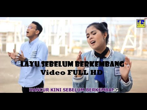 Ratu Sikumbang ft Dafa Sikumbang - Layu Sebelum Berkembang (Official Video)