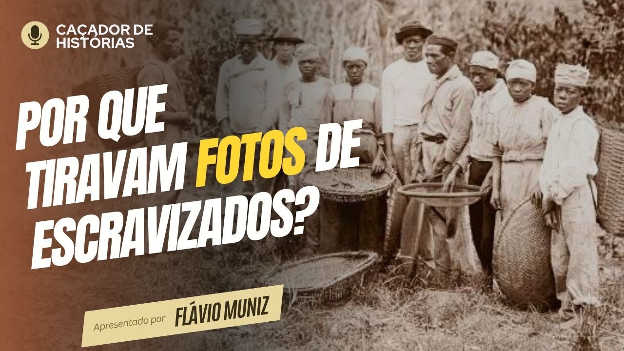 Por que tiravam fotos de  escravizados?