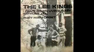 The Lee Kings - I Can't Go On Living Baby Without You