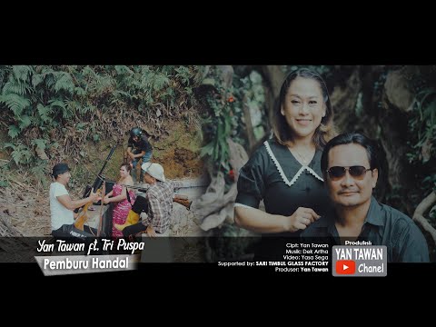 Yan Tawan feat. Tri Puspa - Pemburu handal (Official Video Klip Musik)