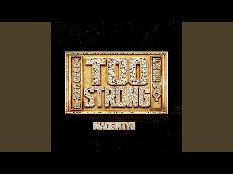 Too Strong