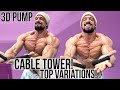 How to do CABLE TOWER Variations for Big Chest / Full explanation