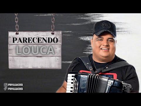 Tarcisio Do Acordeon - Parecendo Louca