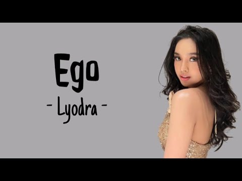 Ego - Lyodra (official lyric video)