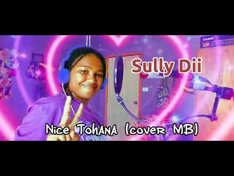 Sully Dii - Nice Tohana,, (cover MurphyBuana)