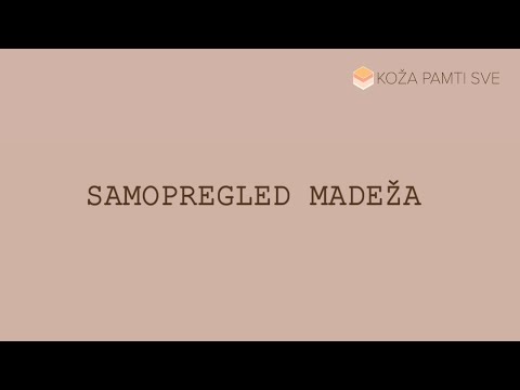 KOŽA PAMTI SVE 2021: Samopregled madeža