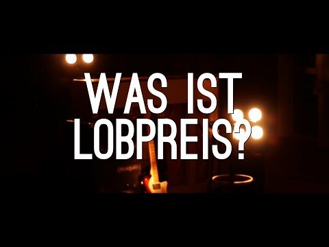 X.DREAM WORSHIP | Was ist Lobpreis?