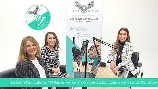 YS Up - Leadership, culture, WH&amp;S &amp; workers&#39; compensation claims with Lana Woltman