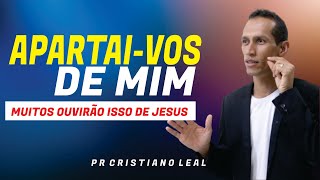 APARTAI - VOS DE MIM / MUITOS OUVIRÃO ISSO DE JESUS