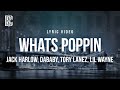 Jack Harlow Feat DaBaby Tory Lanez Lil Wayne WHATS POPPIN Remix Lyrics