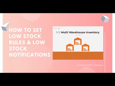 How to set low stock rules & notifications | Magento 2 Multi Warehouse Inventory