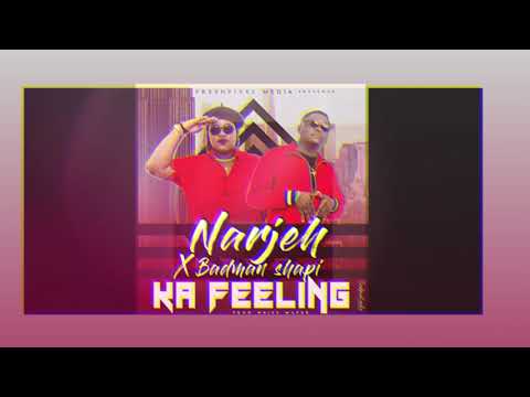 Narjeh ft Badman shapi ka feeling  (prod  Noise maker)