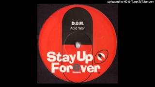 D.O.M -  Acid War