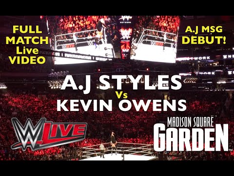 WWE Live FULL MATCH Video: AJ Styles Vs Kevin Owens At MSG Live Event (3/25)