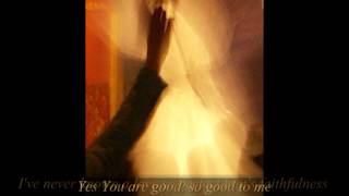 Giver of Grace (You Are Good To Me)