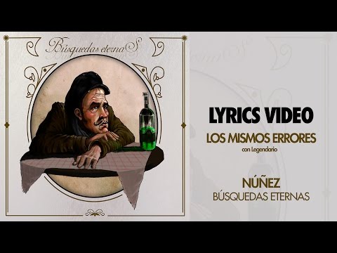 Núñez - Los mismos errores (con Legendario) (prod. Dramatic Symphony)