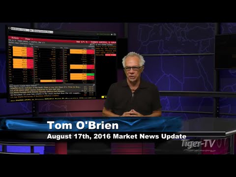 August 17th Stock Market Update by Tom O'Brien on TFNN