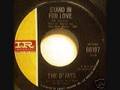 The O'Jays-Stand In For Love