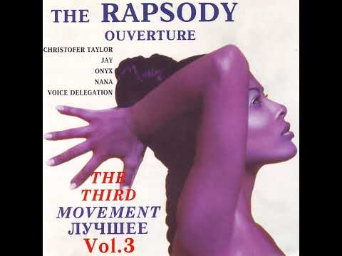 The Rapsody Overture - The Third Movement Vol. 3