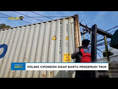 POLSEK CIPONDOH BANTU SUPIR TRUK YANG KENDARAANYA TERSANGKUT KABEL PLN