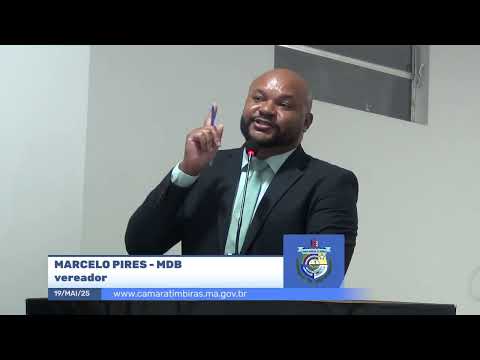 SESSÃO DIA 19/05/2025 – I PRONUNCIAMENTO DO VEREADOR MARCELO PIRES