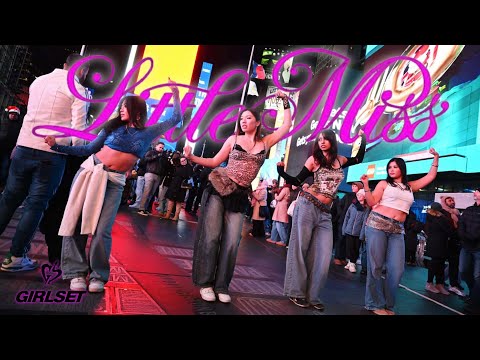 [KPOP IN PUBLIC] GIRLSET (걸셋) - 'Little Miss' Dance Cover by HARU