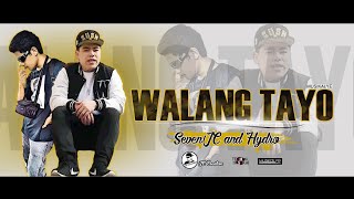 WALANG TAYO - Sevenjc and Hydro (SAGPRO BEATS)