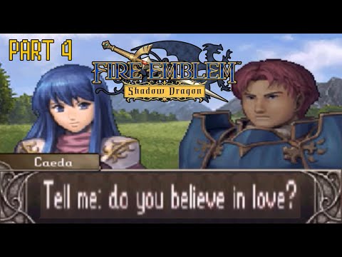 Shadow Dragon AGAIN (Pt. 4): Do you Believe in Love?