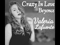 Crazy In Love-Valeria Lafuente (Beyonce: 50 ...