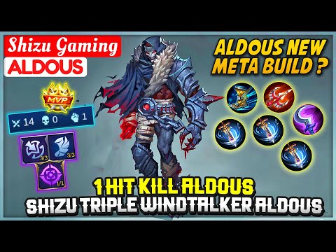 1 Hit Kill Aldous, Shizu Triple Windtalker Aldous Build [ Shizu Gaming Aldous ] Mobile Legends