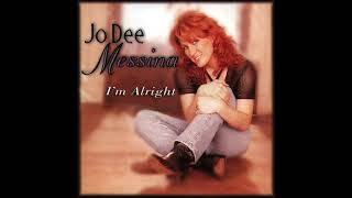 I'm Alright - Jo Dee Messina