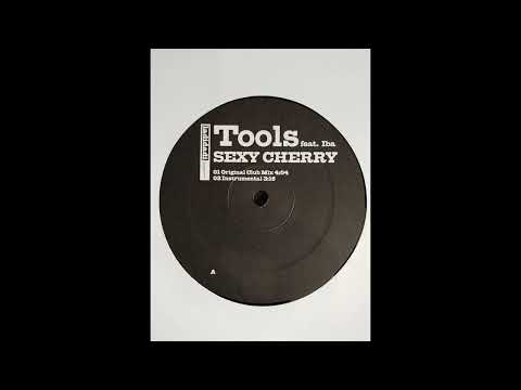 Tools Feat. Iba " Sexy Cherry " (Original Club Mix) [HQ]