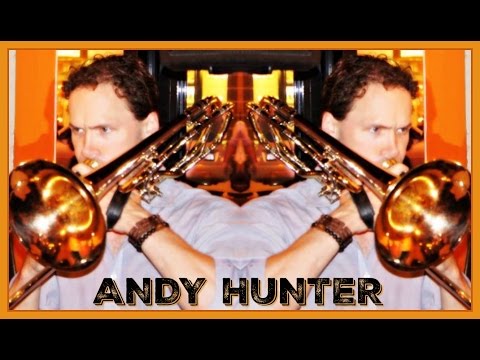 Andy Hunter Trombone Solo "TREMENDO"