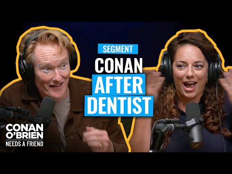 Conan Records His Podcast On Novocaine | Conan O'Brien Needs A Friend