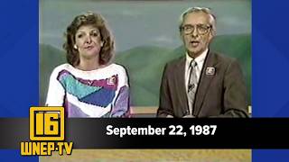 Newswatch 16 for September 22, 1987 | From the WNEP Archives