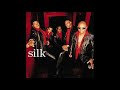 Silk - Please Don't Go