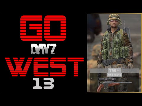 DayZ  "Go West“ #13 – Tri Kresta