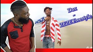Dax - ZEZE Freestyle | Reaction
