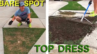 TOP DRESSING and Top Soiling Your Lawn to Fix BARE SPOTS