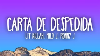 LIT killah, Milo J, Ronny J - Carta de Despedida