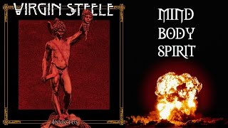 Virgin Steele - Mind, Body, Spirit (Enhanced Live Version)
