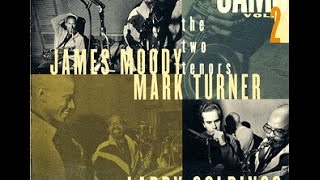 James Moody & Mark Turner - The Man I Love