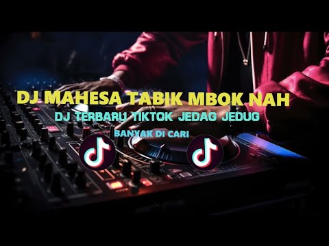DJ Breakbeat Tabik Mbok Nah - DJ Mahesa