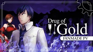 Video thumbnail of "【KAITO】Drug of Gold【Fanmade PV】"