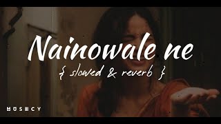 Download lagu Naino Wale Ne [slowed   reverb] | Neeti Mohan | M U S III C Y mp3