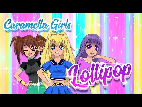 Caramella Girls - Lollipop