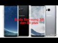 Inilah Perbedaan Samsung S8 Dan S8 Plus